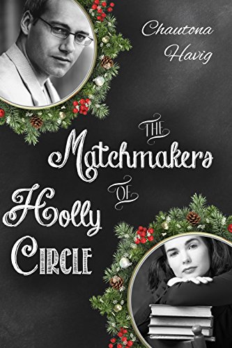 the Matchmakers of Holly Circle